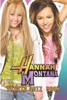 Hannah Montana: Trivia Quiz Book B08VR8QRDJ Book Cover