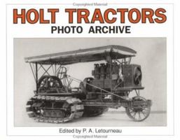 Holt Tractors Photo Archive 1882256107 Book Cover