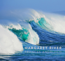 Margaret River 1925816486 Book Cover