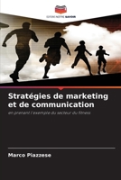 Stratégies de marketing et de communication (French Edition) 6630072324 Book Cover