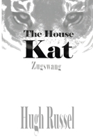 The House Kat: Zugzswag 177779465X Book Cover
