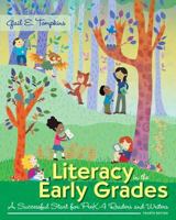 Literacy in the Early Grades: A Successful Start for PreK-4 Readers and Writers 0137027877 Book Cover