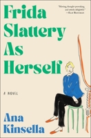 Frida Slattery as Herself 0063465205 Book Cover