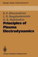 Principles of Plasma Electrodynamics 3642692494 Book Cover
