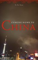 Coming Home to China 0816649928 Book Cover