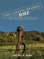 The Lasting Regret: DMZ:The Sleeping Volcano 1434364135 Book Cover