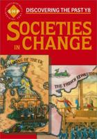 Societies in Change: Pupil's Book: Year 8 (Discovering the Past) 0719549752 Book Cover