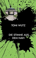 Die Stimme aus dem Navi 3756883310 Book Cover