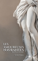 Les Amoureuses Navrantes: Nouvelle édition B092M52X4R Book Cover