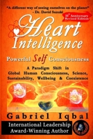 Heart Intelligence (Book 1 - Powerful Self Consciousness) 1723869643 Book Cover