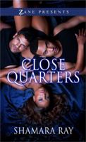 Close Quarters 1593094434 Book Cover