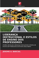 Liderança Instrucional E Estilos de Ensino DOS Professores 6205695901 Book Cover