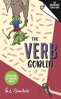 The Verb Goblin (Adventure In Language) B0H3P32NJL Book Cover