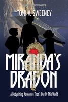 Miranda's Dragon: A Babysitting Adventure That's Out of This World B08QRVHZZW Book Cover