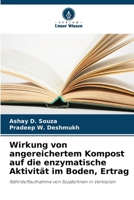 Wirkung von angereichertem Kompost auf die enzymatische Aktivität im Boden, Ertrag 6205289083 Book Cover