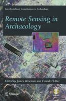 Remote Sensing in Archaeology (Interdisciplinary Contributions to Archaeology) 038744615X Book Cover