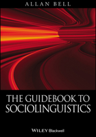 The Guidebook to Sociolinguistics 0631228659 Book Cover