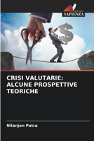 CRISI VALUTARIE: ALCUNE PROSPETTIVE TEORICHE 6206260305 Book Cover