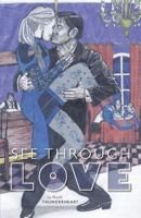 See Through Love 1460238761 Book Cover