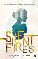 Silent Fires 163714637X Book Cover