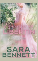 Égarée par un libertin (Husband Hunters Club (French Edition)) B0FN3WVCXV Book Cover