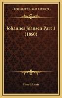 Johannes Johnsen Part 1 (1860) 1120964202 Book Cover