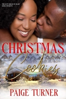 Christmas Cookies: Friends to Lovers Single Father & A Spinster Romantic Mystery Thriller Suspense Small Town Secrets Second Chance Christmas Romance B0G93Y9P9Q Book Cover