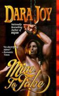 Mine to Take (Matrix of Destiny 3) 0843944463 Book Cover