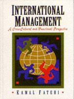 International Management: A Cross Cultural and Functional Perspective 0130997226 Book Cover