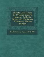 Placita Graecorum De Origine Generis Humani Collecta... 1011950863 Book Cover