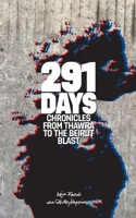 291 Days: Chronicles from Thawra to the Beirut Blast 9953054843 Book Cover