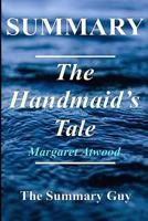 Summary - The Handmaid's Tale: By Atwood Margaret 1548009040 Book Cover