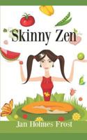 Skinny Zen 1512191779 Book Cover