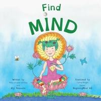 Find Mind: Dzogchen for Kids 1999353765 Book Cover