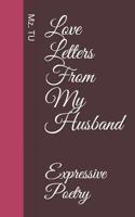 Love Letters From My Husband: Expressive Poetry 1728843065 Book Cover