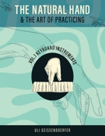 The Natural Hand and the Art of Practicing B0CD3RX3VX Book Cover