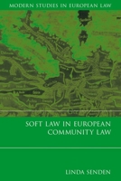 Soft Law in European Community Law 1841134325 Book Cover