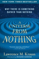 A Universe from Nothing: Why There Is Something Rather Than Nothing 1451624468 Book Cover