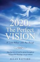 2020: The Perfect Vision 1498466397 Book Cover