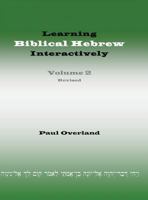 Learning Biblical Hebrew Interactively, 2 (Student Edition, Revised) 1910928143 Book Cover