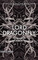 Lord Dragonfly: Five Sequences 1453608001 Book Cover