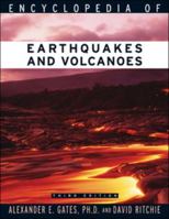 Encyclopedia of Earthquakes And Volcanoes (Facts on File Science Library) 0816026599 Book Cover
