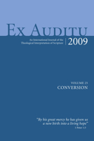 Ex Auditu 2009: An International Journal For The Theological Interpretation Of Scripture: Conversation 1608997480 Book Cover