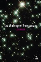 The Challenge of Bergsonism 0826468039 Book Cover