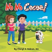 No No Cocoa! 1480899402 Book Cover