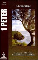 1 Peter: A Living Hope (Faithwalk Bible Studies) 1581341873 Book Cover