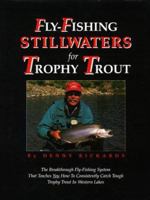 Fly-Fishing Stillwaters for Trophy Trout 0965645800 Book Cover