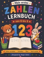 Mein erstes Zahlen Lernbuch: Von 0-9 (Meine ersten Lernbücher) (German Edition) B0HCZY6699 Book Cover