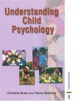 Understanding Child Psychology 0748790845 Book Cover