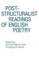 Post-Structuralist Readings of English Poetry 0521315832 Book Cover